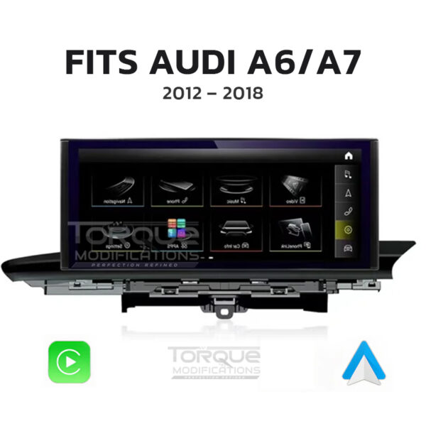 AUDI A6/A7 ANDROID 13 | MULTIMEDIA HD IPS TOUCHSCREEN DISPLAY + BUILT-IN WIRELESS CARPLAY & ANDROID AUTO 10.25″/ 12.3″ – Fits: 2012 – 2018 (LHD & RHD)